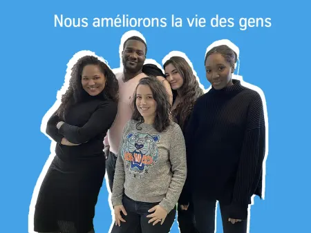 Nous améliorons la vie des gens